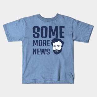 Some More News, vintage Kids T-Shirt